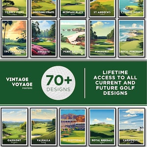 May include: A collage of vintage-style golf course posters featuring iconic courses such as Torrey Pines, Augusta, Pebble Beach, and St Andrews. The posters are in a retro style with bold colours and simple designs. The text "Vintage Voyage Posters" and "70+ Designs" is displayed in the centre of the image. The text "Lifetime Access to All Current and Future Golf Designs" is displayed on the right side of the image.