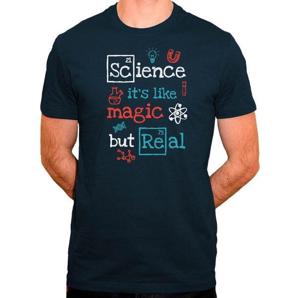 Science it's like magic but real - Men's T-shirt