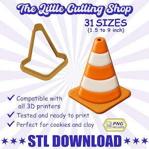 May include: An orange and white traffic cone and a cookie cutter in the shape of a traffic cone. The image includes the text "The Little Cutting Shop" and "31 Sizes (1.5 to 9 inch)". The image also includes the text "STL DOWNLOAD".