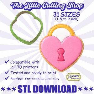 May include: A green heart-shaped cookie cutter and a pink heart-shaped lock cookie. The image includes the text "The Little Cutting Shop" and "31 SIZES (3.8 to 22.9 cm)". The image also includes the text "Compatible with all 3D printers", "Tested and ready to print", and "Perfect for cookies and clay".