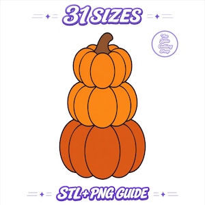 May include: A digital graphic of three stacked orange pumpkins with a brown stem on the top pumpkin. The text 31 SIZES appears at the top, and STL+PNG GUIDE appears at the bottom. A circular logo reads The Little Cutting Shop in the corner.