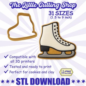 May include: An image of a white and black ice skate cookie with a gold-coloured cookie cutter. The text reads "The Little Cutting Shop" and "31 Sizes (3.8 to 22.9 cm)". The image also includes the text "STL DOWNLOAD".