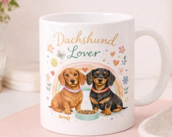 Dachshund Lover Mug | Adorable Dog Mom Coffee Cup | 11oz Ceramic (Microwave Safe)