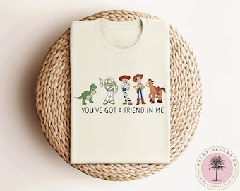 You've Got a Friend in Me Shirt, Disneyland Shirt, Disney Vacation 2024 Shirt, Toy Story Friends Shirt, Woody T-shirt, Toy Story Kids Shirt