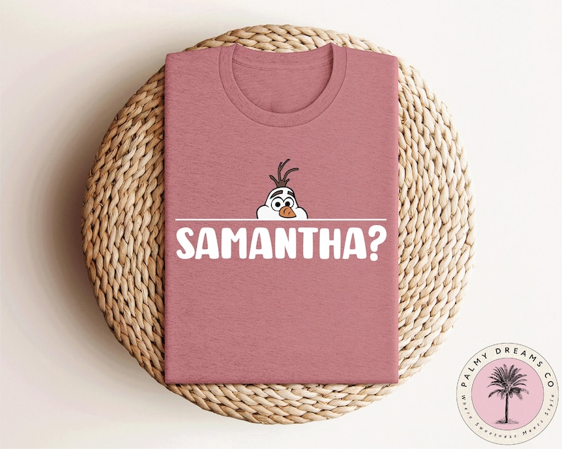 Olaf Samantha Shirt, Frozen Olaf Shirt, Funny Frozen Shirt, Disney Family Vacation Shirt, Disneyland Shirt, Adults Kids Disney Shirt Bild 3