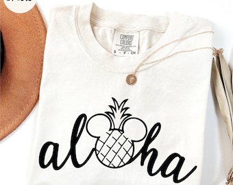 Comfort Colors® Aloha Mickey Shirt, Aloha Pineapple Shirt, Disney Aloha Shirt, Hawaii Shirt, Disney Vacation Shirt, Disneyland Shirt