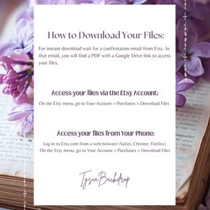 May include: A white page with instructions on how to download files from Etsy. The text is in a dark purple font. The page is set against a backdrop of an open book and purple flowers.