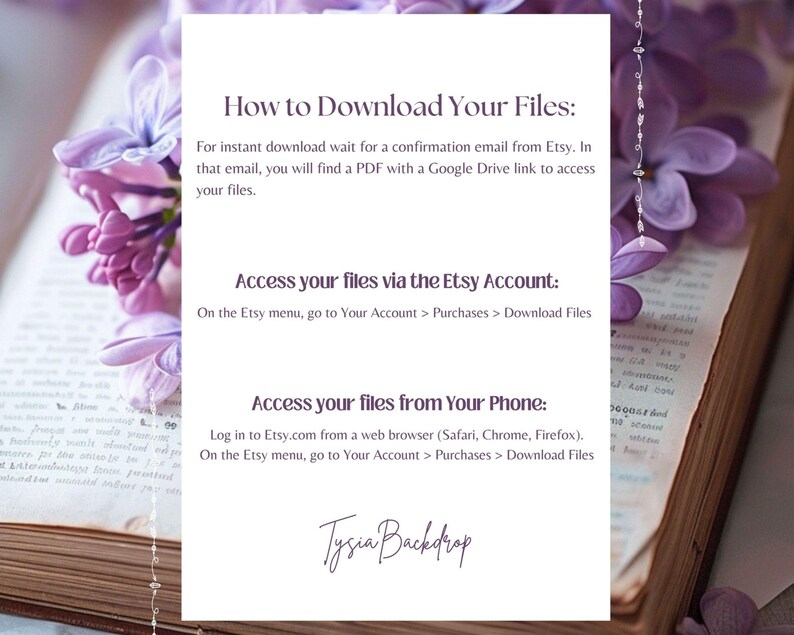 May include: A white page with instructions on how to download files from Etsy. The text is in a dark purple font. The page is set against a backdrop of an open book and purple flowers.