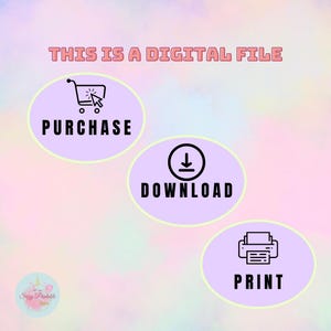 May include: A graphic illustration showing the steps to purchase, download, and print a digital file. The illustration features a shopping cart, a download arrow, and a printer.