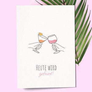 Geburtstagskarte „heute wird gefeiert“, DIN A6 Grußkarte, Happy Birthday Postkarten, Glückwunschkarte zum Geburtstag, Recycling Papier