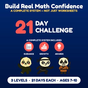 May include: A dark blue educational graphic titled Build Real Math Confidence, A Complete System - Not Just Worksheets. It features a 21 Day Challenge, three circular icons for Guidance, Growth, and Awards, three panda characters, and 3 Levels, 21 Days Each, Ages 7-10.