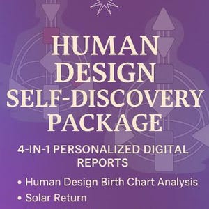 Self-Awareness Bundle & Bonus  - Personalized Human Design Report: 4-in-1 Self-Discovery Package (PDF Reports)