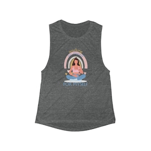 May include: Dark gray muscle tank top with a graphic of a person meditating under a rainbow. The text on the shirt reads "working on myself" above the rainbow and "FOR MYSELF" below the person.