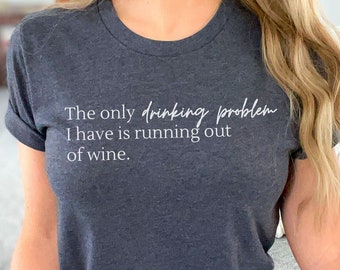 Running Out Of Wine, Wine Mom, Wine Shirt, Wine Lover Shirt, Wine Tee, Funny Wine Shirt, Drinking Shirt, Wine Tshirt, Bella Canvas TShirt