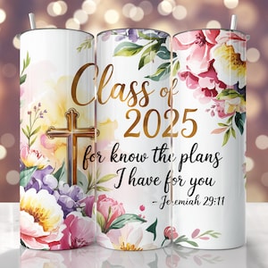 Graduation Tumbler Wrap, Senior 2025 Png, Class Of 2025,  Class Of 2025 Graduation Design, Graduation 2025, Christian Tumbler Wrap