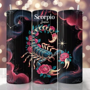 May include: A black and red tumbler with a scorpion design and the text "Scorpio Zodiac". The scorpion is surrounded by pink and red roses.