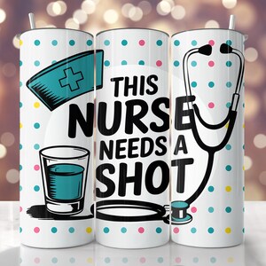 Nurse Tumbler Wrap, 20 oz Skinny Tumbler, Nurse Design, Nursing Sublimation Design, Nurse Life, Nurse Tumbler Wrap, Nurse Sublimation
