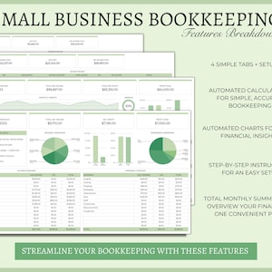 May include: A green and white digital spreadsheet template for small business bookkeeping. The template includes four tabs: setup, income, expenses, and charts. The template features automated calculations, charts for visual financial insights, and step-by-step instructions for an easy setup. The template also includes total monthly summaries to overview your finances in one convenient place.