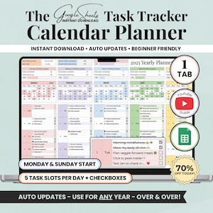 May include: A laptop screen displays a digital calendar planner titled "The Google Sheets Task Tracker Calendar Planner." The planner features a 2025 yearly view with checkboxes and task slots. Additional text includes "Instant Download," "Auto Updates," and "Beginner Friendly."