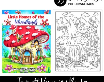 Little Homes of the Woodlands | Whimsical Coloring Book for Adults and Teens | 35 Digital Coloring Pages | Instant Download PDF