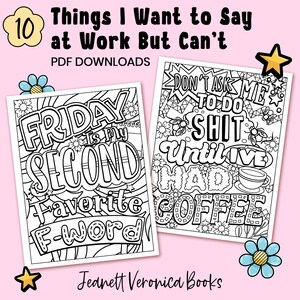 Funny Swear Word Coloring Pages: Things I Want To Say At Work (PDF)