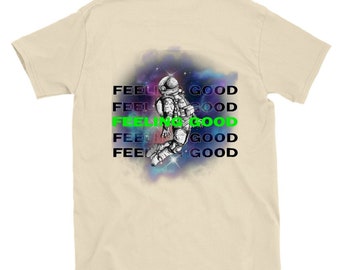 Classic Unisex Crewneck T-shirt - Feeling Good (STREETWEAR COLLECTIONS)