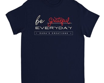 Heavyweight Unisex Crewneck T-shirt - Be Grateful Everyday (POSITIVITY COLLECTION)