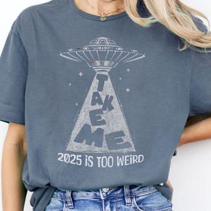 Take Me Alien UFO T-Shirt Sci-fi Lover Shirt, Retro Vibe UFO tshirt, Space Enthusiast Gift Alien nerd gift  UFO Nerd gift