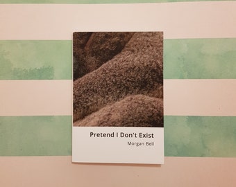 Colección de poesía Pretende que no existo / libro de bolsillo A6 / 76 páginas / tapa blanda