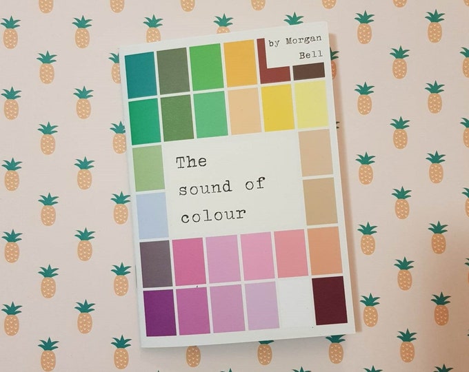 The Sound Of Colour poetry zine (16 pages, A6)
