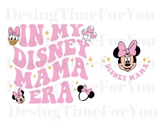 In My Mama Era Png, Mother's Day PNG, Mouse Mom Png, Family Vacation Png, Family Trip png, Mama Png, Gift For Mommy, Digital Download, Png