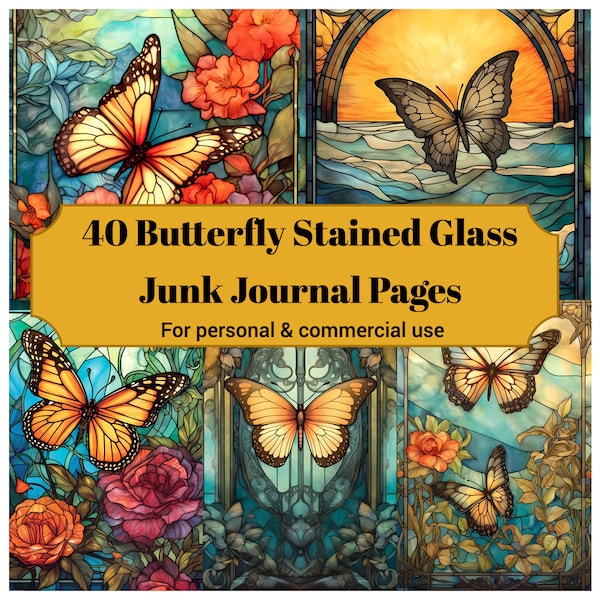 40 Butterfly Stained Glass Junk Journal Pages - Printable Butterfly Stained Glass Junk Journal for Scrapbooks - Printable Cards & Ephemera