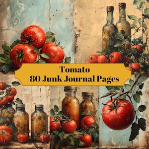 80 Tomato Junk Journal Pages - Fruits and Vegetables Junk Journal for Scrapbooks - Digital Download for Food Printable Cards & Ephemera