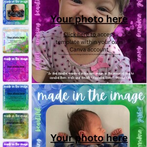 May include: A template design with the text "made in the image" and "Your photo here". The design includes a baby's photo and the text "Click here to access template within your own Canva account".