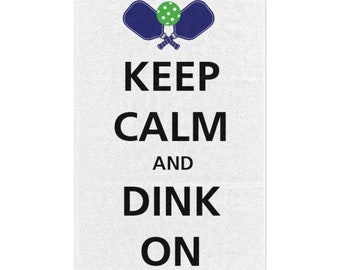 Pickleball Keep Calm and Dink On - Rally Towel, 11x18