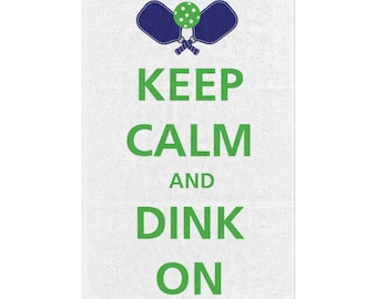 Pickleball Keep Calm and Dink On - Rally Towel, 11x18
