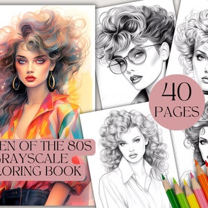 40 Women of the 80s | Coloring Book For Her | Grayscale Colouring Pages For Adults | Digital Stamp | Instant Download | Printable PDF File