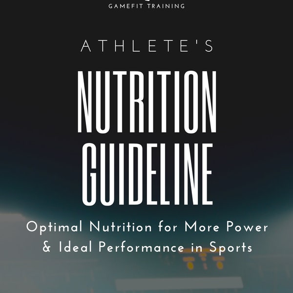 Athlete's Nutrition Guideline (eBook) - Boost your Athletic Performance!