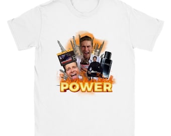 Power T-Shirt | Jeremy Fragrance | Funny T Shirt | gift idea | Unisex t shirt