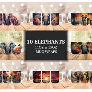 Set of 10 Elephants 11oz & 15oz Mug Wrap Designs - Elephants Mug Sublimation Design - 11oz and 15o PNG - Instant Digital Download