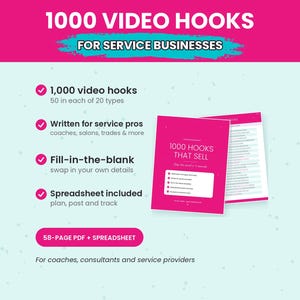 May include: A digital product titled 1000 Video Hooks for Service Businesses, featuring a pink cover with the text 1000 Hooks That Sell. The document includes 1,000 video hooks in 20 types, fill-in-the-blank templates, and a spreadsheet, totaling 58 pages.