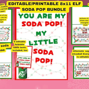 May include: Printable 8x11 Elf Soda Pop Bundle with editable text. Includes table tents and various sayings. Features a soda can graphic and festive holiday decorations. Ideal for festive gatherings.