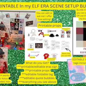 May include: A printable Elf Era scene setup bundle with various props, including signs, quote bubbles, and a blank eras poster. The image features an elf with a guitar and a sign that says "A lot going on at the moment."