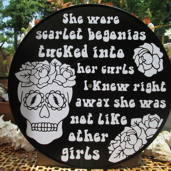 She wore scarlet begonias tucked into her curls - Scarlet Begonias song lyric art record - 12" record wall art - 70s music - jam room art -