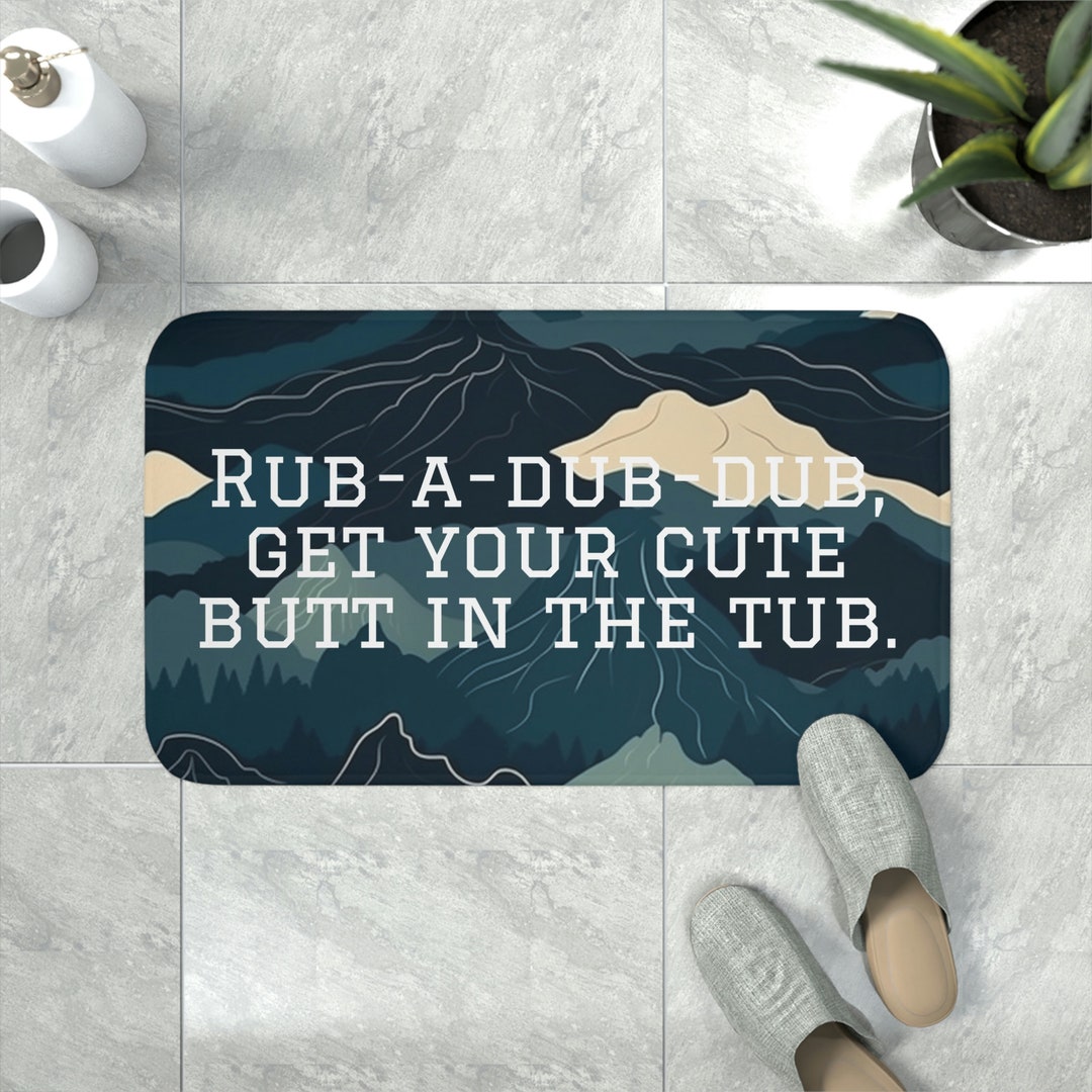 Memory Foam Funny Bath Mat Cute Bathmat Funny Quote Bathrug Etsy