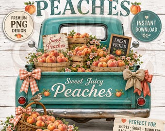 Sweet Juicy Peaches Truck PNG, Vintage Teal Farm Truck, Peach Market Sign, Farmhouse Design