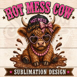 Hot Mess Highland Cow PNG, illustrazione di una cowgirl sfacciata, design di una maglietta western