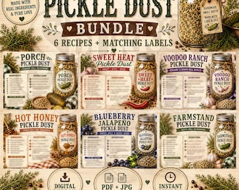 Pickle Dust Bundle, 6 Rustic Farmhouse Recipes, Printable Jar Labels (Digital Download)