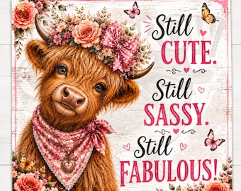 Highland Cow Birthday Card: Floral, Butterflies, Sassy Greeting (Digital Download)
