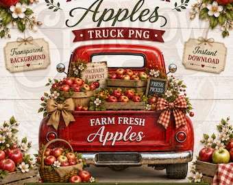 Farm Fresh Apples Truck PNG, Orchard Harvest Truck, Farmhouse Apple Market